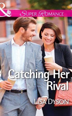 Catching Her Rival (eBook, ePUB) - Dyson, Lisa