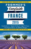 Frommer's EasyGuide to France 2015 (eBook, ePUB)