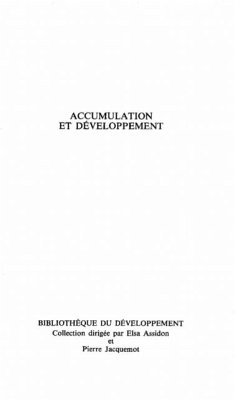 ACCUMULATION ET DEVELOPPEMENT : DIX ETUDES SUR LES ECONOMIES (eBook, PDF)