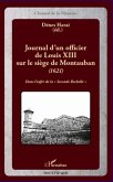 Journal d'un officier de LouisXIII sur le siege de Montauban (eBook, ePUB)