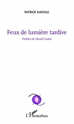 Feux de lumiere tardive (eBook, PDF)