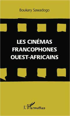 Cover Cinemas francophones ouest-africains Les (eBook, ePUB)