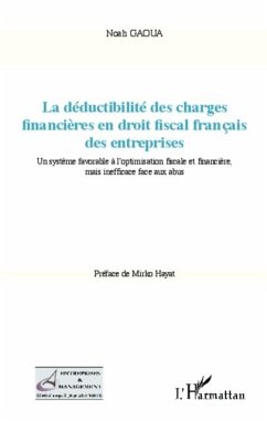 La deductibilite des charges financieres en droit fiscal francais des entreprises (eBook, PDF) La deductibilite des charges financieres en droit fiscal francais des entreprises (eBook, PDF)