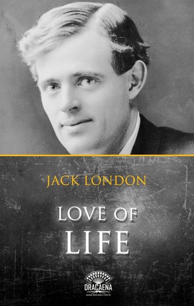 Love of life and Other Stories by Jack London (eBook, ePUB) Love of life and Other Stories by Jack London (eBook, ePUB)