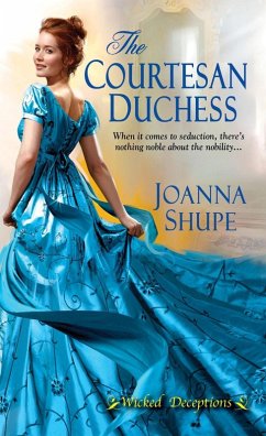 The Courtesan Duchess (eBook, ePUB) - Shupe, Joanna