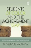 Students of Color and the Achievement Gap (eBook, ePUB)