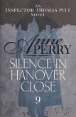 Silence in Hanover Close (Thomas Pitt Mystery, Book 9) (eBook, ePUB)