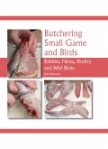 Butchering Small Game and Birds (eBook, ePUB)