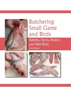 Butchering Small Game and Birds (eBook, ePUB) - Bezzant, John