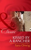 Kissed by a Rancher (eBook, ePUB) Kissed by a Rancher (eBook, ePUB)