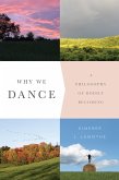 Why We Dance (eBook, ePUB)