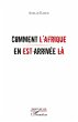 Comment l'Afrique en est arrivee la... - Bild 1