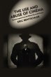 The Use and Abuse of Cinema (eBook,... - Bild 1