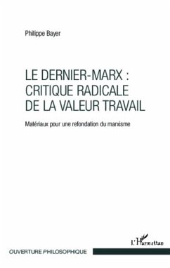 Le Dernier-Marx : critique radicale de la valeur travail (eBook, PDF)