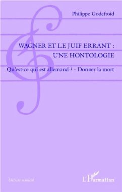 Wagner et le Juif Errant : une hontologie (eBook, PDF)