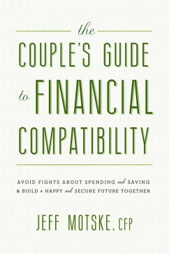The Couple's Guide to Financial Compatibility (eBook, ePUB) - Motske, Jeff