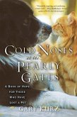 Cold Noses at the Pearly Gates: (eBook, ePUB)