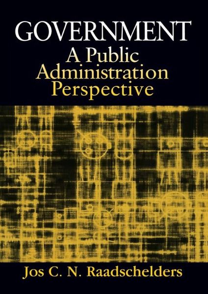 Government: A Public Administration Perspective (eBook, ePUB) Government: A Public Administration Perspective (eBook, ePUB)
