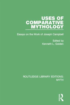 Uses of Comparative Mythology (RLE Myth) (eBook, PDF)