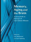 Memory, Aging and the Brain (eBook, PDF)