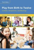 Play from Birth to Twelve (eBook, ePUB)