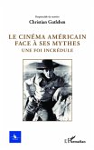 Le cinema americain face a ses mythes (eBook, ePUB)