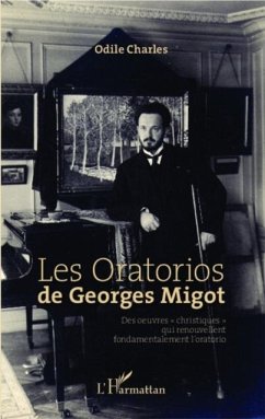 Les Oratorios de Georges Migot (eBook, PDF) Les Oratorios de Georges Migot (eBook, PDF)