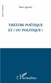 Theatre poetique et / ou politique ? (eBook, ePUB)