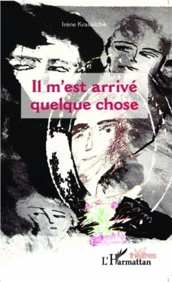 Il m'est arrive quelque chose (eBook, PDF) Il m'est arrive quelque chose (eBook, PDF)