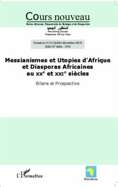 Messianismes et Utopies d'Afrique et Diasporas Africaines au (eBook, PDF)