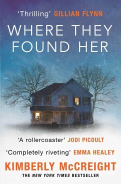 Where They Found Her (eBook, ePUB) - McCreight, Kimberly