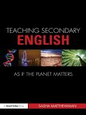 Teaching Secondary English as if the Planet Matters (eBook, PDF)