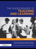 The Guided Reader to Teaching and Learning (eBook, ePUB)