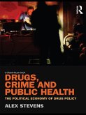 Drugs, Crime and Public Health (eBook, ePUB)