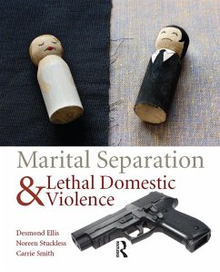 Marital Separation and Lethal Domestic Violence (eBook, PDF) - Ellis, Desmond; Stuckless, Noreen; Smith, Carrie