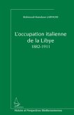 L'occupation italienne de la Libye 1882-1911 (eBook, ePUB)