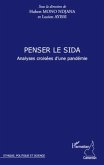 Penser le sida - analyses croisees d'une pandemie (eBook, ePUB)