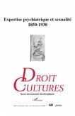 Expertise psychiatrique et sexualite 1850-1930 (eBook, ePUB)