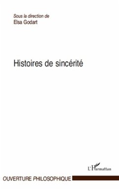 Histoires de sincerite (eBook, ePUB) - Elsa Godart, Elsa Godart