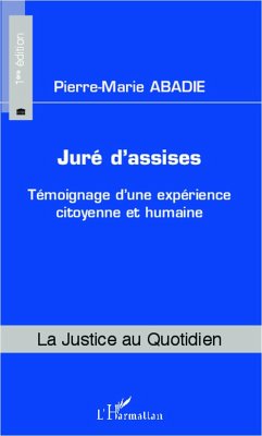 Jure d'assises (eBook, ePUB) - Pierre-marie Abadie, Pierre-marie Abadie