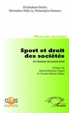 Sport et droit des societes. En l'honneur de Lamine Diack (eBook, PDF)