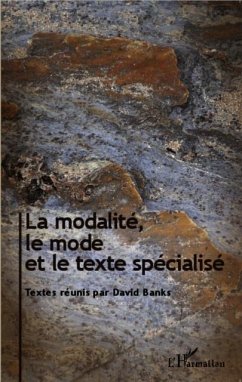 La modalite, le mode et le texte specialise (eBook, PDF) La modalite, le mode et le texte specialise (eBook, PDF)