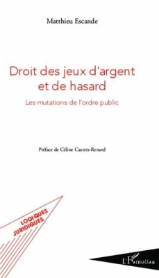 Droit des jeux d'argent et de hasard (eBook, PDF) - Matthieu Escande