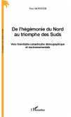 De l'hegemonie du Nord au triomphe des Suds (eBook, ePUB)