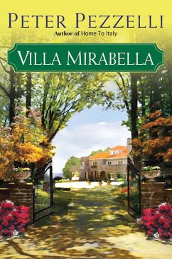 Villa Mirabella (eBook, ePUB) - Pezzelli, Peter Villa Mirabella (eBook, ePUB) - Pezzelli, Peter