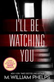 I'll Be Watching You (eBook, ePUB)