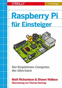 Raspberry Pi für Einsteiger (eBook, PDF) - Richardson, Matt; Wallace, Shawn