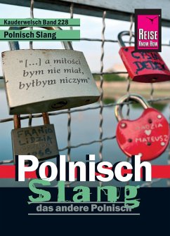 Reise Know-How Kauderwelsch Polnisch Slang - das andere Polnisch: Kauderwelsch-Sprachführer Band 228 (eBook, PDF) - Bingel, Markus