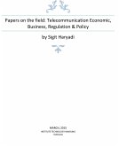 Papers on the field: Telecommunication Economic, Business, Regulation & Policy (eBook, ePUB)