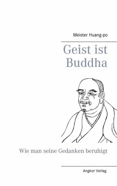 Geist ist Buddha (eBook, ePUB) - Huang-po, Meister